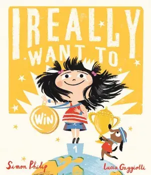 I Really Want to Win, Paperback/Simon Philip