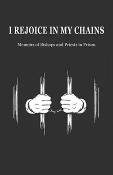 I Rejoice in My Chains, Paperback/Michael Kozman