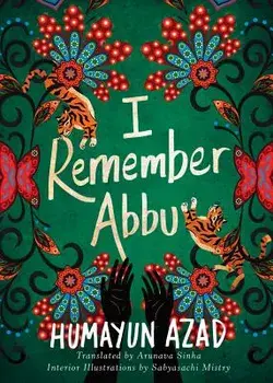 I Remember Abbu, Paperback/Humayun Azad