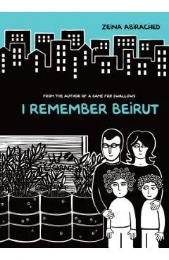 I Remember Beirut - Zeina Abirached