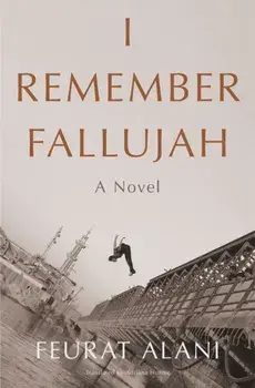 I Remember Fallujah. A Novel, Paperback/Adriana Hunter