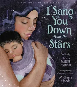 I Sang You Down from the Stars, Hardcover/Tasha Spillett-Sumner