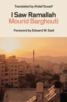 I Saw Ramallah, Paperback/Mourid Barghouti