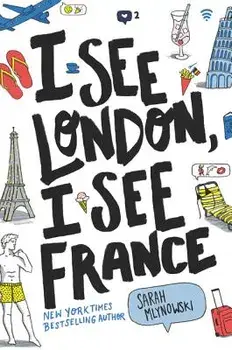 I See London, I See France, Paperback/Sarah Mlynowski