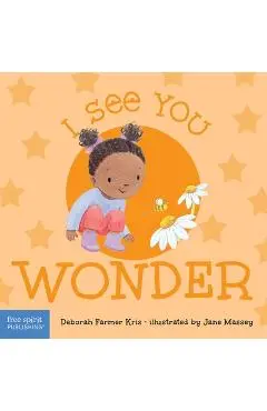 I See You Wonder - Deborah Farmer Kris