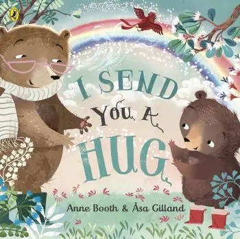 I Send You A Hug/Anne Booth