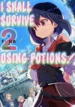I Shall Survive Using Potions! Volume 2, Paperback/Funa