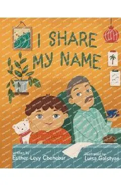 I Share My Name - Esther Levy Chehebar