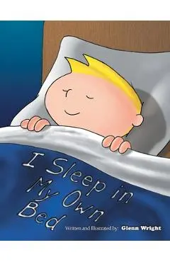 I Sleep in My Own Bed - Glenn Wright