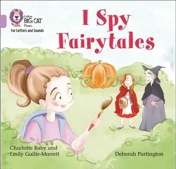 I Spy Fairytales. Band 00/Lilac, Paperback/Charlotte Raby