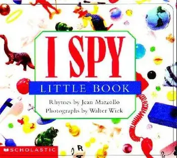 I Spy Little Book: A Book of Picture Riddles/Jean Marzollo