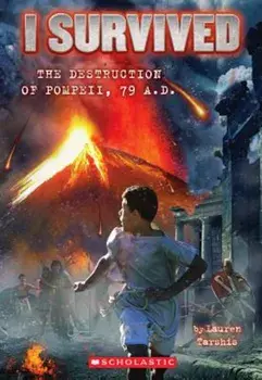 I Survived the Destruction of Pompeii, Ad 79, Paperback/Lauren Tarshis