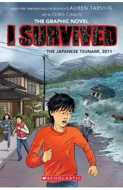 I Survived the Japanese Tsunami, 2011 (I Survived Graphic Novel #12) - Lauren Tarshis