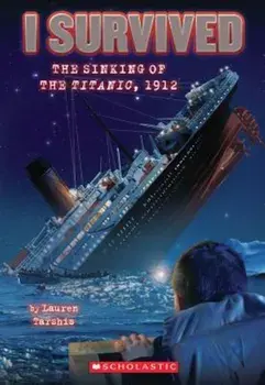 I Survived the Sinking of the Titanic, 1912, Paperback/Lauren Tarshis