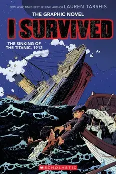 I Survived the Sinking of the Titanic, 1912, Paperback/Lauren Tarshis