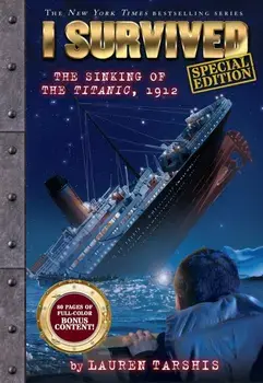 I Survived the Sinking of the Titanic, 1912 (special edition), Paperback/Lauren Tarshis