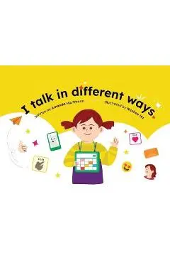 I Talk in Different Ways - Amanda C. Hartmann