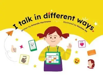 I Talk in Different Ways, Paperback/Amanda C. Hartmann