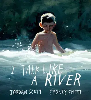 I Talk Like a River, Hardcover/Jordan Scott