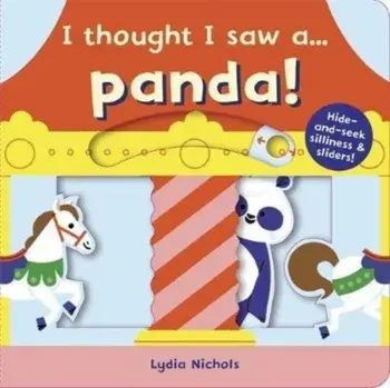 I thought I saw a... Panda!, Board book/Ruth Symons
