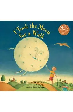 I Took the Moon for a Walk - Carolyn Curtis