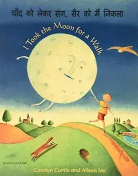 I Took the Moon for a Walk, Paperback/Carolyn Curtis