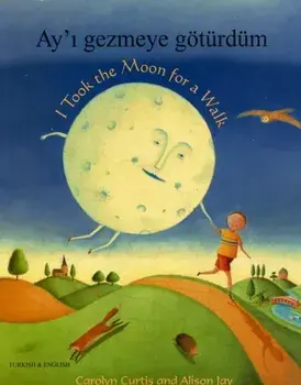 I Took the Moon for a Walk, Paperback/Carolyn Curtis