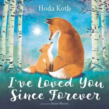 I've Loved You Since Forever, Hardcover/Hoda Kotb