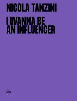 I Wanna Be An Influencer (Bilingual edition), Hardback/***