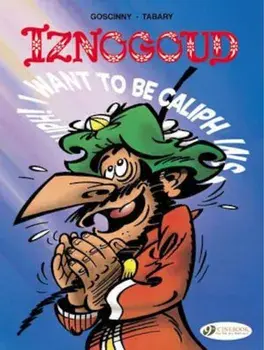 I Want to be Caliph Instead of Caliph, Paperback/Rene Goscinny