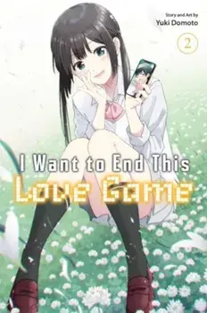 I Want to End This Love Game, Vol. 2, Paperback/Yuki Domoto