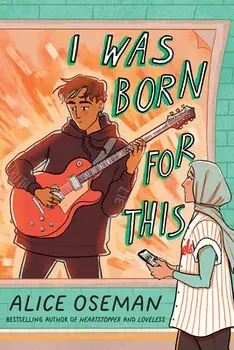 I Was Born for This, Hardcover/Alice Oseman