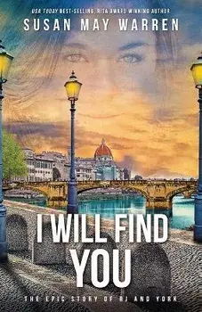 I Will Find You, Paperback/Susan May Warren