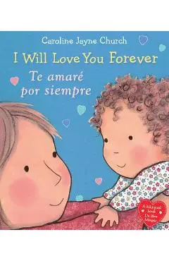 I Will Love You Forever / Te Amar� Por Siempre (Bilingual) - Caroline Jayne Church