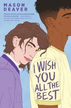 I Wish You All the Best, Paperback/Mason Deaver