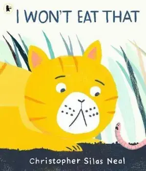 I Won't Eat That/Christopher Silas Neal
