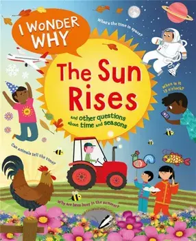 I Wonder Why The Sun Rises, Paperback/Brenda Walpole