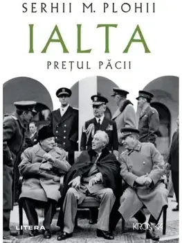 Ialta: Pretul pacii/Serhii Plokhy