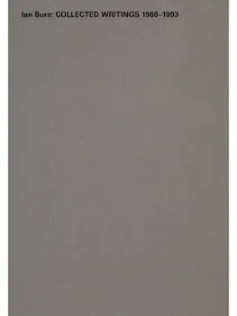 Ian Burn: Collected Writing 1966-1993, Paperback/Ian Burn