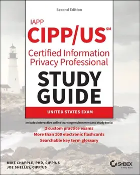 IAPP CIPP / US Certified Information Privacy Professional Study Guide. 2 ed, Paperback/***