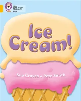 Ice Cream. Band 09/Gold, Paperback/Sue Graves