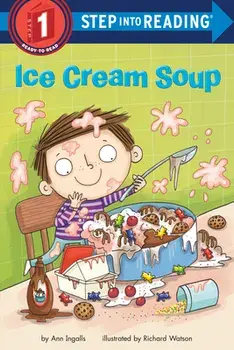Ice Cream Soup, Paperback/Ann Ingalls