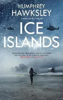 Ice Islands. Main, Hardback/Humphrey Hawksley