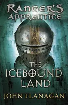 Icebound Land (Ranger's Apprentice Book 3), Paperback/John Flanagan