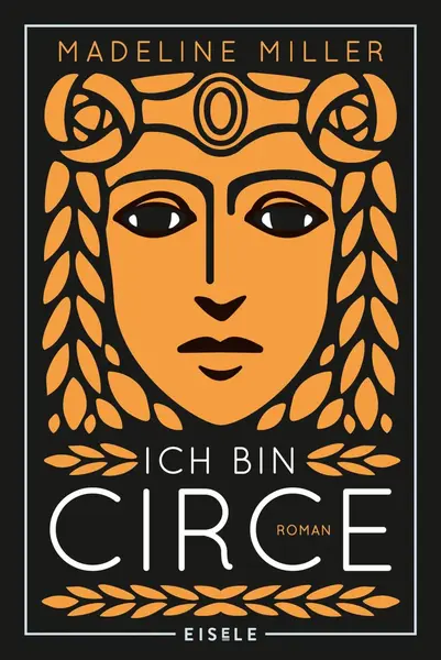 Ich bin Circe | Madeline Miller