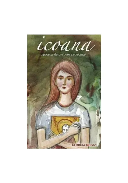 ICOANA - O poveste despre puterea credintei
