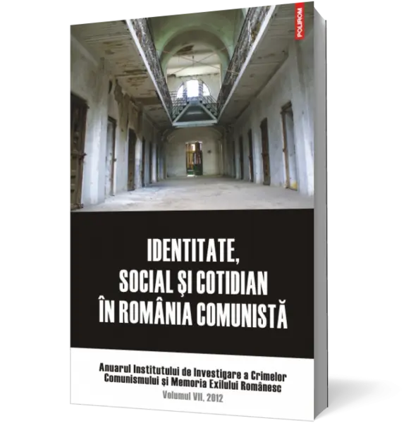Identitate, social și cotidian în România comunistă