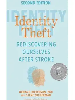 Identity Theft, Second Edition. Rediscovering Ourselves After Stroke, Paperback/Steve Zuckerman