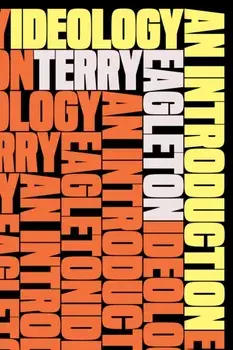 Ideology. An Introduction, Paperback/Terry Eagleton