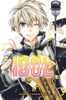 Idol Dreams, Vol. 5, Paperback/Arina Tanemura